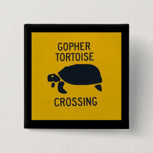 Gopher Tortoise Crossing 2 2 Inch Square Button