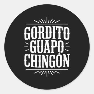 Gordito guapo chingon funny vintage western saying classic round sticker
