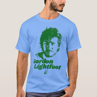 Gordon Lightfoot Tribute in Green Also in Red Blac T-Shirt