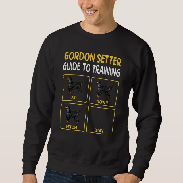Gordon Setter Guide To Training Dog Obedience Sweatshirt (Front)