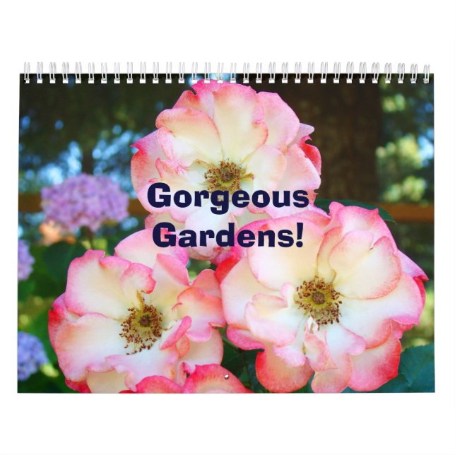 Gorgeous Gardens! Calenda Custom Flower Garden Calendar (Cover)