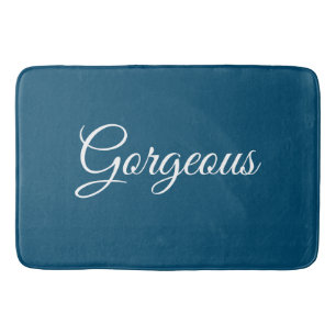 Gorgeous or Your Message, White Script, Ocean Blue Bath Mat