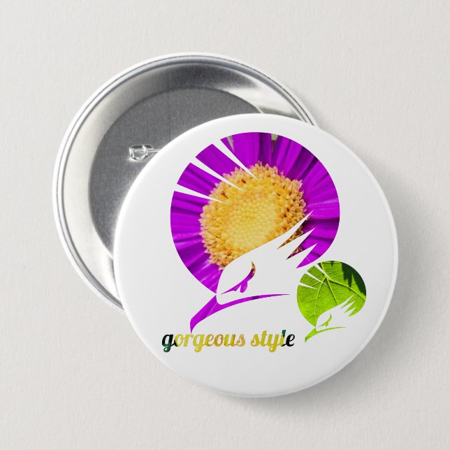 Gorgeous style 3 inch round button (Front & Back)
