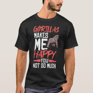 Gorilla Animal Quote Monkey Habitat Silverback Wes T-Shirt