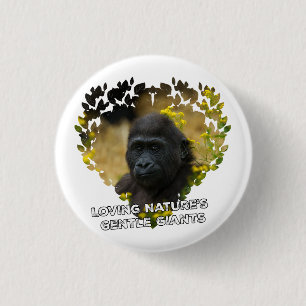 Gorilla Baby - Loving Nature's Gentle Giants 1 Inch Round Button
