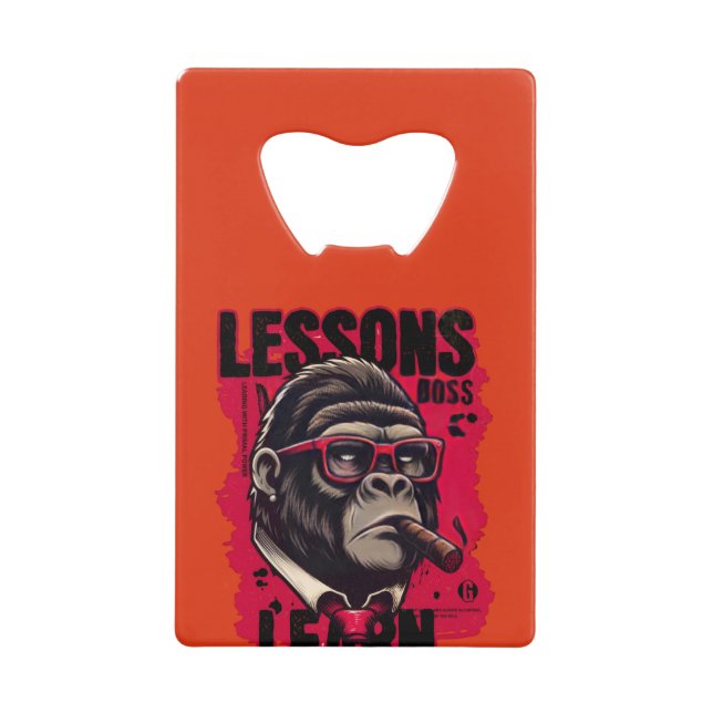 Gorilla Boss Lessons Learn Bottle Opener  (Devant)