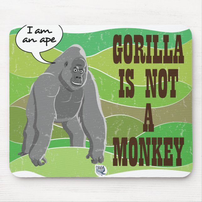 Gorilla is not a monkey mouse pad (Front)