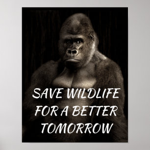 Gorilla, Save Wildlife for a Better Tomorrow Poster