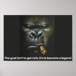 Gorilla smoking a cigar with a caption poster