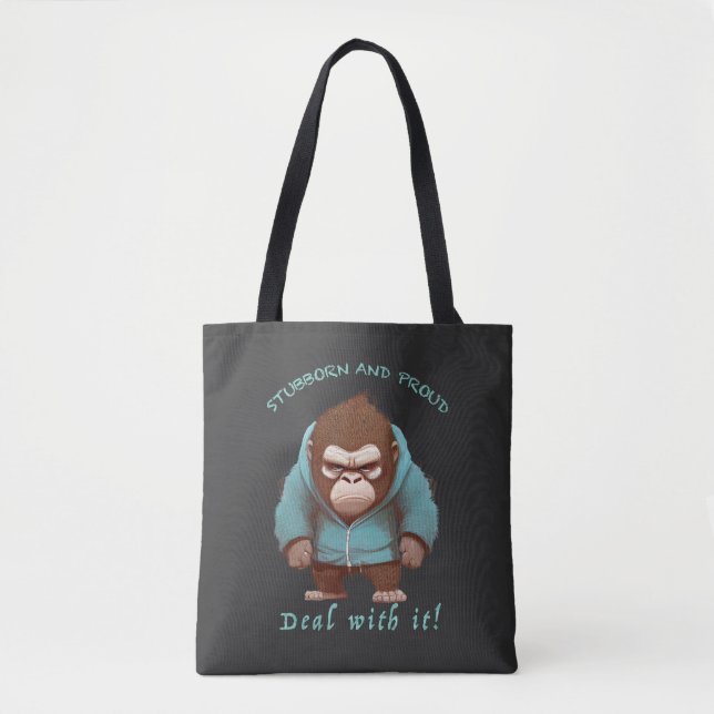 Gorilla Stubborn Deal With It Cute Adorable Funny  Tote Bag (Front)