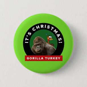 Gorilla Turkey Christmas Pun 6 Cm Round Badge 2 Inch Round Button