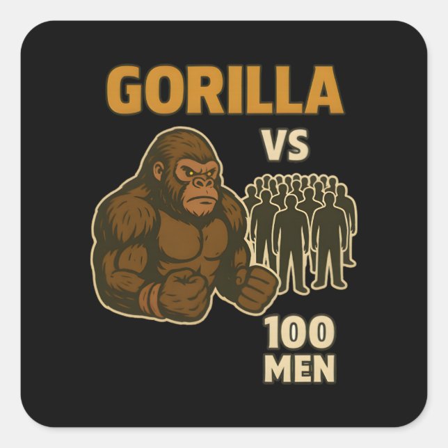 Gorilla vs 100 men epic battle square sticker (Front)