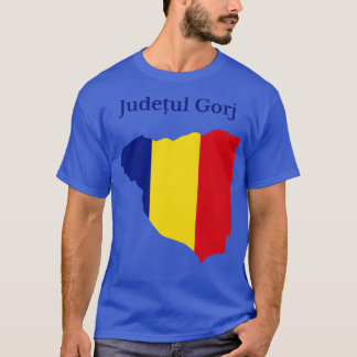 Gorj County Romania T-Shirt