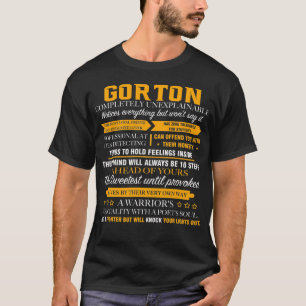 GORTON completely unexplainable T-Shirt