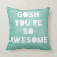 Gosh,Awesome Pillow