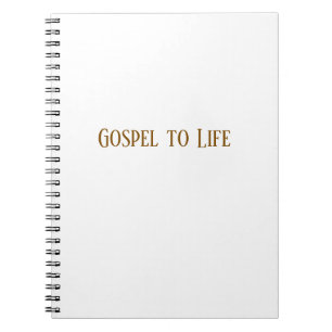 Gospel to Life Notebook