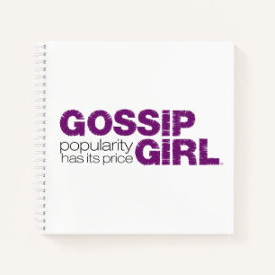 Gossip Girl - Popularity Has Its Price Notebook