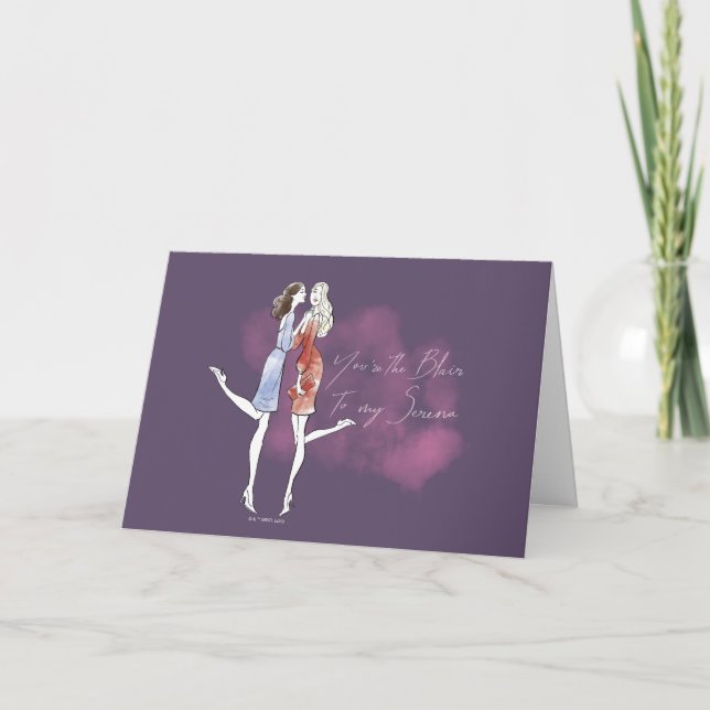 Gossip Girl - You're the Blair to my Serena Card (Front)