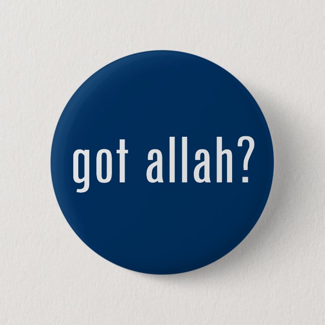 got allah? 2 inch round button (Front)