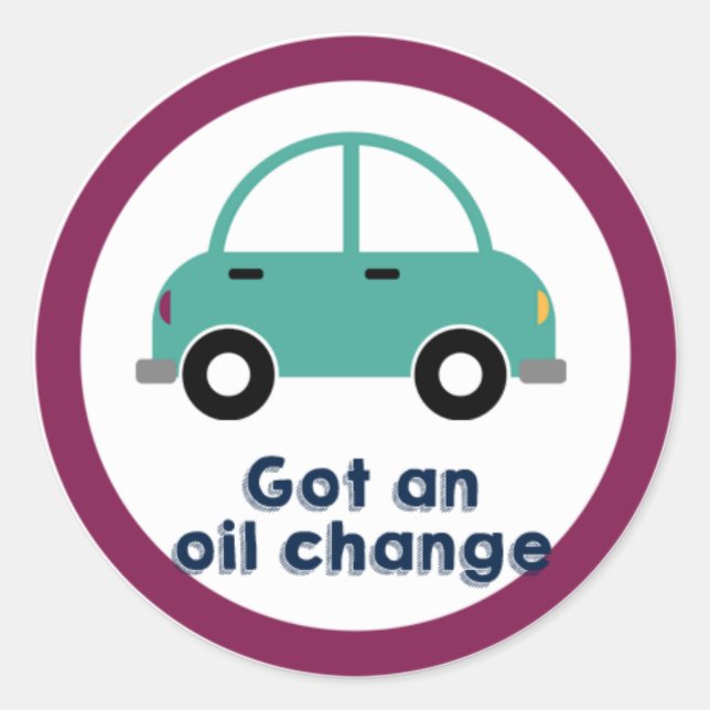 Got an Oil Change Adult Reward Sticker (Front)