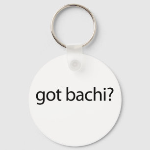 got bachi? keychain