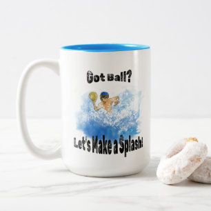 Got Ball? Let’s Make a Splash! Water Polo Two-Tone Coffee Mug