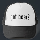 got beer? trucker hat<br><div class="desc">got beer?</div>