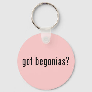 got begonias? keychain