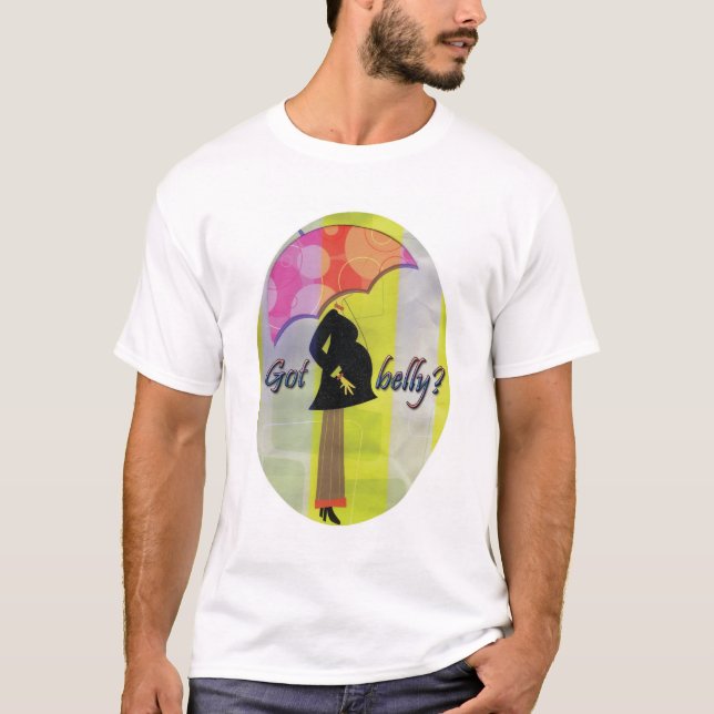got belly? T-Shirt (Front)