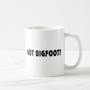 Got BigFoot? Coffee Mug