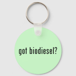 got biodiesel? keychain