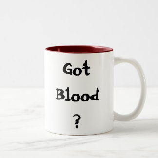 Got Blood? Two-Tone Coffee Mug
