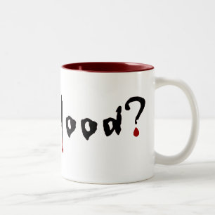 got blood? Two-Tone coffee mug