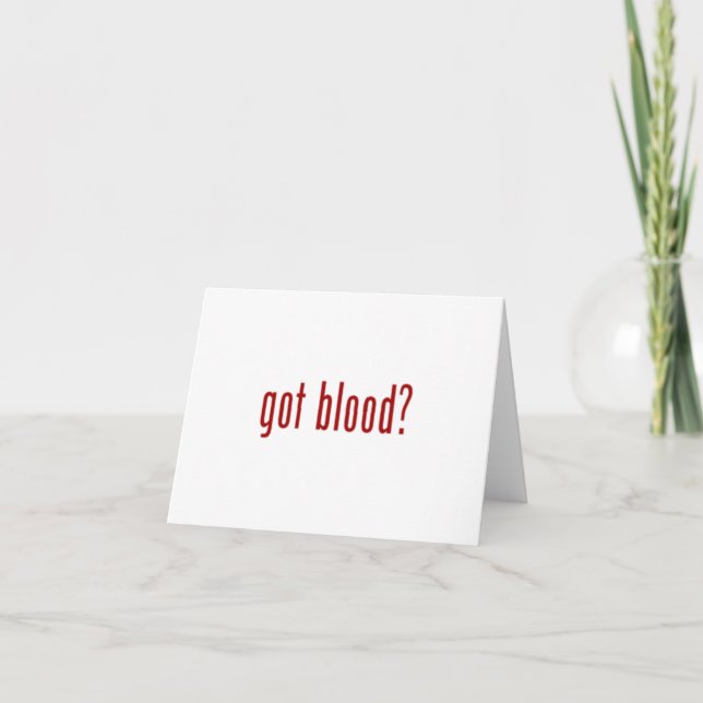 got blood? white note card (Front)