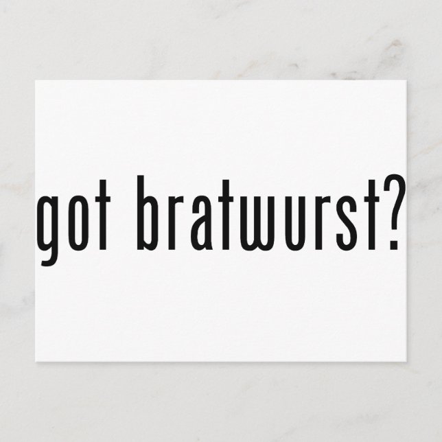 got bratwurst? postcard (Front)