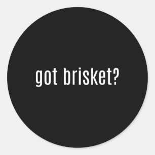 Got Brisket Bbq Classic Round Sticker