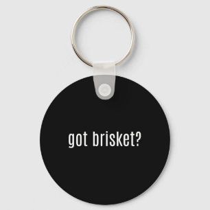 Got Brisket Bbq  Keychain