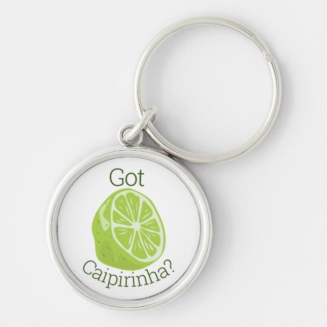 Got Caipirinha? Classic Keychain (Front)