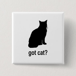 Got Cat? 2 Inch Square Button