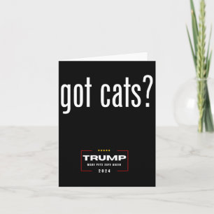 Got Cats Eating The Dogs Cats - Trump Make Pets Sa Card