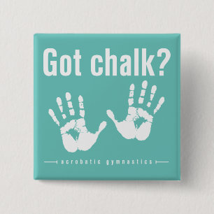 Got Chalk Acro Button