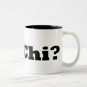 Got Chi? Mug