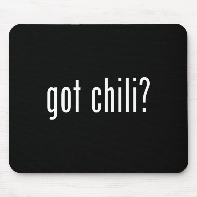Got Chili Funny Bbq Cook Off  Mouse Pad (Front)