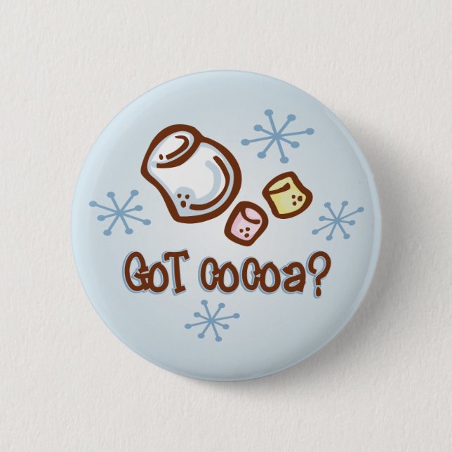 Got Cocoa 2 Inch Round Button (Front)