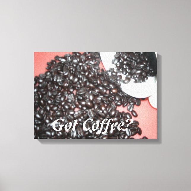 Got Coffee Canvas Print (Front)
