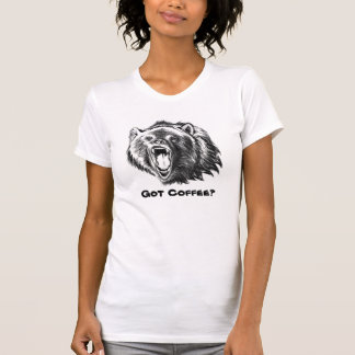 Got Coffee? T-Shirt