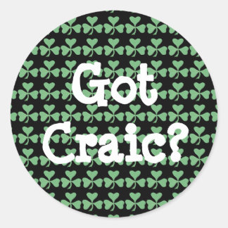 Got Craic? Classic Round Sticker