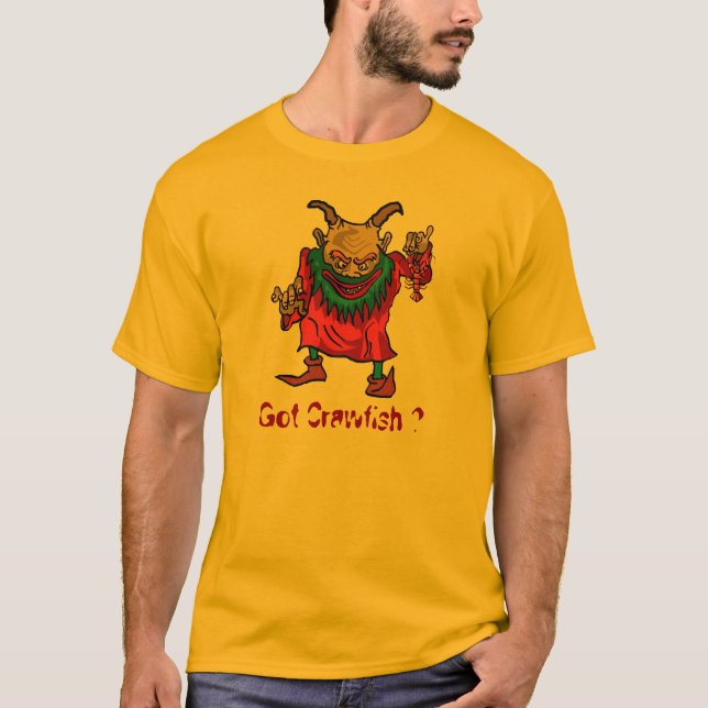 Got Crawfish Monster T-Shirt (Front)