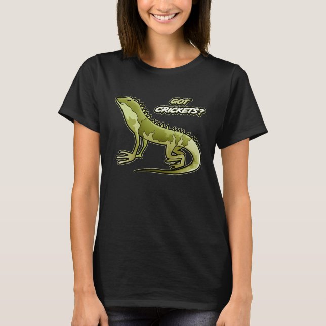 Got Crickets Feeding Time For Bearded Dragons T-Shirt (Front)