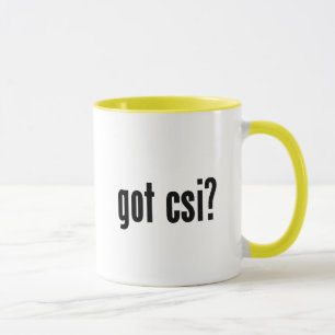 got csi? mug